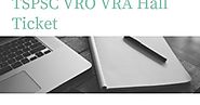 TSPSC VRO VRA Hall Ticket