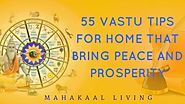 Vastu For House - 55 Vastu Tips for Home Entrance, Kitchen & Bedroom