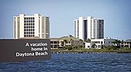 The Perks of Buying Homes for Sale in Daytona Beach, FL as a Vacation Residence