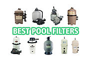 How to Choose the Right Swimming Pool Filter + Reviews | leisureRate.com