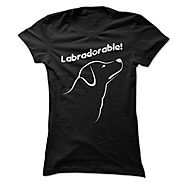 Labradorable Because Labradors are adorable
