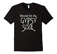 Blessed Be Wiccan Gypsy Soul T-Shirt