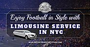 Enjoy Football in Style with Limousine Service in NYC