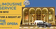Limousine Service in NYC for a Night at The Met Opera