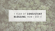 1 year of consistent blogging: how I did it | Whitney Ryan