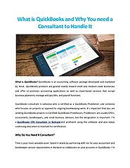 What is QuickBooks and Why You need a Consultant to Handle It