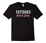Tattooed And A Lady T-Shirt
