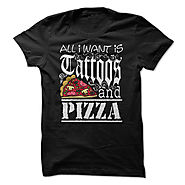 All I Want is Tattoos and Pizza
