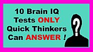 10 Brain IQ Tests Only Quick Thinkers Can Answer.