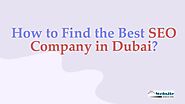 How to Find the Best SEO Company in Dubai?