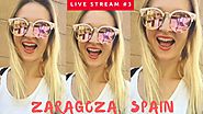 LIVE #3 FROM ZARAGOZA | 3 Unmissable Things To See! - YouTube