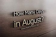 How Many Days are in August 2017?