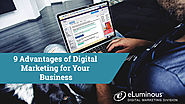 9 Advantages of Digital Marketing for Your Business