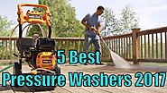 Top 5 Best Pressure Washers 2017 | Let’s Find The Best Pressure Washer For You