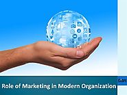 Role of Marketing in Modern Organization
