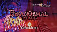 Kevin Larson Presents - Paranormal Palace