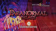 Kevin Larson Presents - Paranormal Palace