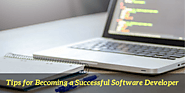 Tips For How to Become a Successful Software Developer