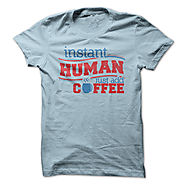 Instant Human - Just Add Coffee