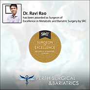 Surgeon of Excellence in Metabolic and Bariatric Surgery - Dr. Ravi Rao