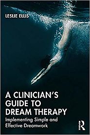 by Leslie Ellis - A Clinician's Guide to Dream Therapy