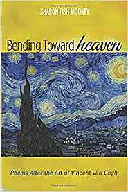 Bending Toward Heaven Hardcover by Sharon Fish Mooney