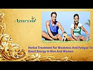 For Herbal Treatment Weakness And Fatigue To Boost Energy In Men And Women