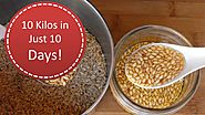 How To Lose Belly Fat in 10 Days Using Flaxseed Water 10 Kilos in Just 10 Days!