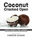 Win! Coconut Cracked Open by Christine Schang