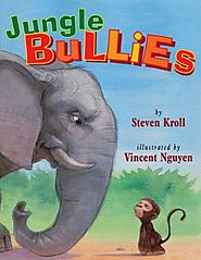 Jungle Bullies by Steven Kroll & Vincent Nguyen
