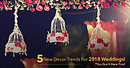 5 New Decor Trends For 2018 Weddings! You Got It Here First! - FnB India Blog