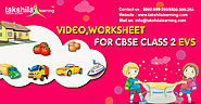 Video,Worksheet,Study Material for CBSE Class 2 Evs
