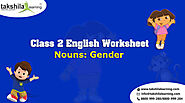 Download Free Worksheets for Class 2 English Nouns Gender