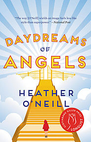 Danila Botha picks Heather O’Neill’s "Daydreams of Angels"