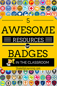 5 Awesome Resources for Badges in the Classroom