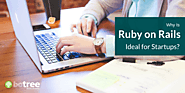 Why Is Ruby on Rails Ideal for Startups? – BoTree Technologies