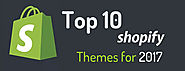 Top 10 Premium Shopify Themes 2017 - Shopify Experts