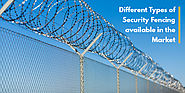 Different Types of Security Fencing available in the Market