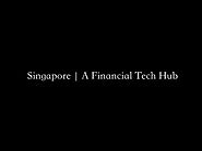#Carl Freer | Singapore Financial Tech Hub
