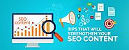 Tips that will strengthen your SEO content