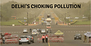 Delhi’s Choking Air Pollution: How it affects your Health and Preventive Measures