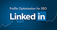 LinkedIn Profile Optimization for SEO