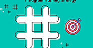 Instagram Hashtag Strategy