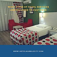 What Types of Hotel Services Are Provided to Customer?