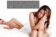 5 Signs He's Having An Extramarital Affair