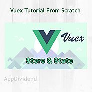 Vuex Tutorial Example From Scratch