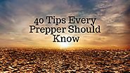 40 Tips Every Prepper Should Know - Ready Lifestyle