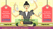 Personal Yoga Trainer at home | Corporate Yoga instructor | Private Yoga Classes Delhi Gurgaon Noida NCR