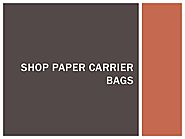 Shop paper carrier bags