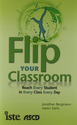 Flip Your Classroom: Reach Every Student in Every Class Every Day
